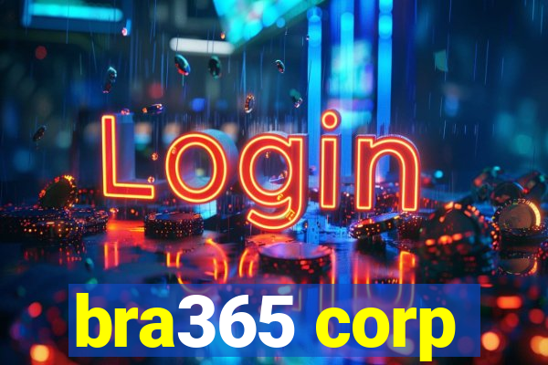 bra365 corp